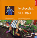 Couverture Le chocolat, ça craque — Collection Ratatouille