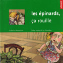 Couverture Les épinards, ça rouille — Collection Ratatouille