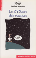 Couverture Le ZYXaire des sciences